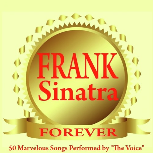 Forever (50 Marvelous Songs Performed by "The Voice")