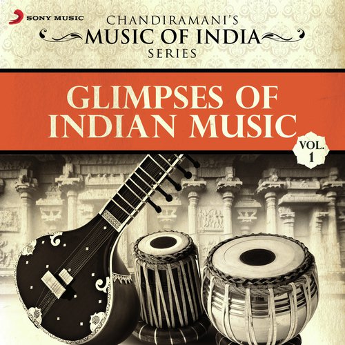 Glimpses of Indian Music, Vol. 1