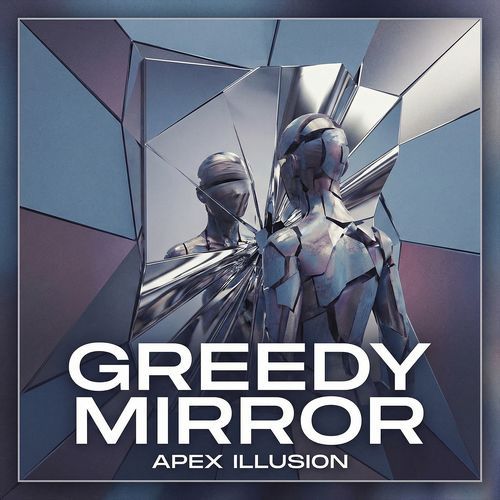 Greedy Mirror cover art