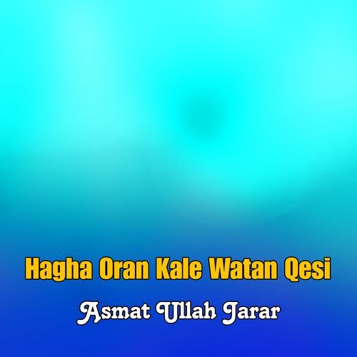 Hagha Oran Kale Watan Qesi