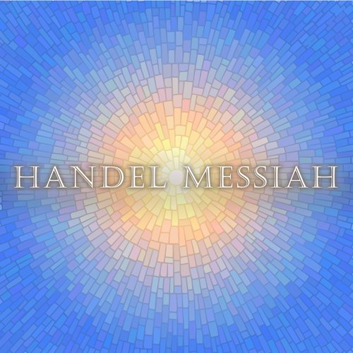 Handel: Messiah, HWV 56 / Pt. 1 - 5. "Thus saith the Lord"