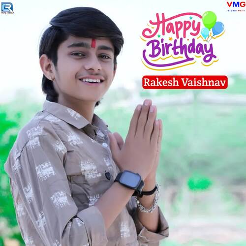 Happy Birthday Rakesh Vaishnav