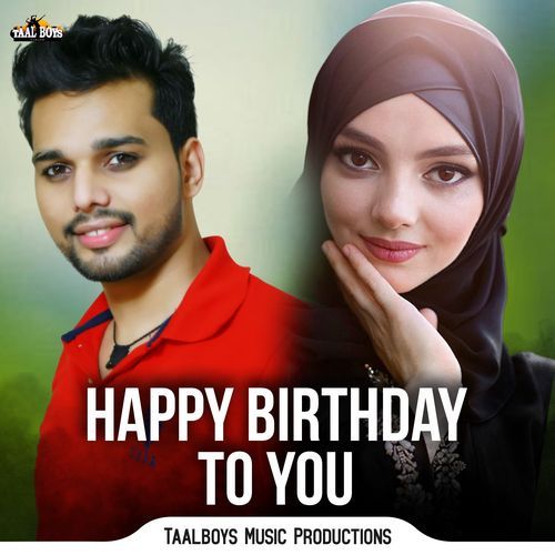 Happy Birthday To You