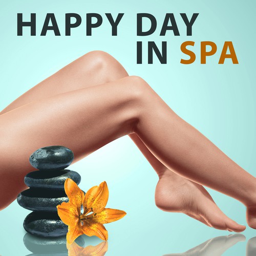 Happy Day of Spa – Deep Relaxing New Age Music for Spa Treatments, Every Massage, Wellness, Asian Flute, Zen Meditation, Chakra