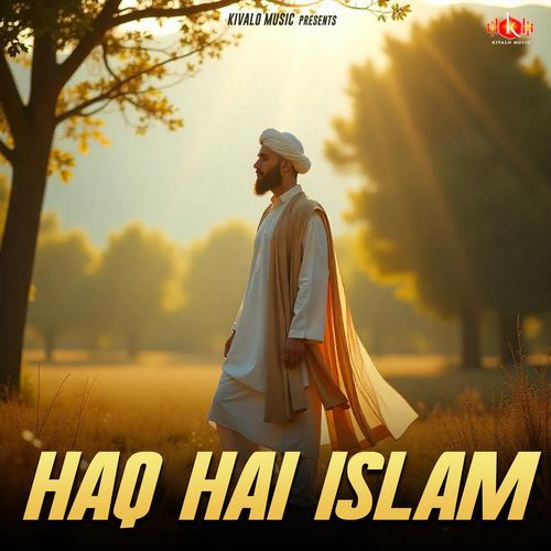 Haq Hai Islam