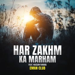 Har Zakhm Ka Marham-Qx89eRdvQlw