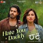 Hate You Daddy (From "Rakky")