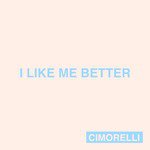 I Like Me Better