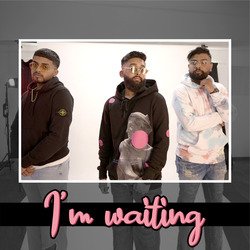 I'm Waiting-PxgkAyYHeXA