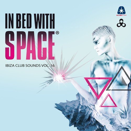 In Bed With Space - Ibiza Club Sounds, Vol. 16 (Compiled By Kid Chris & Mikey Mike)
