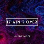 It Ain't Over