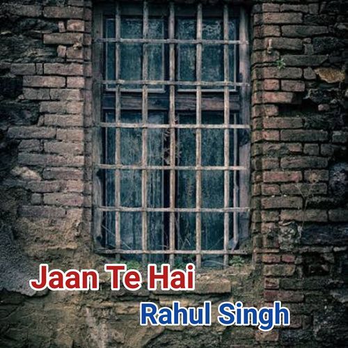 Jaan Te Hai