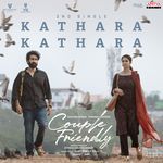 Kathara Kathara (From "Couple Friendly")(Tamil)