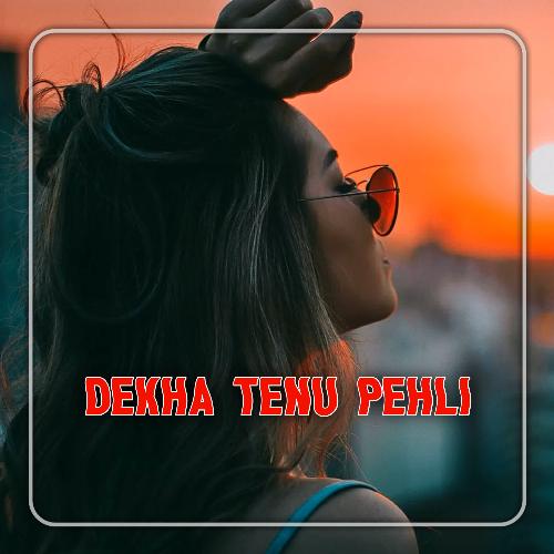 Kizomba India Dekha Tenu Pehli - Inst_poster_image