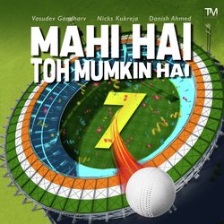 Mahi Hai Toh Mumkin Hai-NFk9dCNiclo