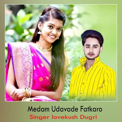 Medam Udavade Fatkaro