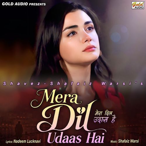 Mera Dil Udaas Hai