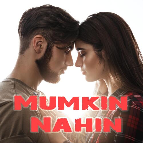 Mumkin Nahin