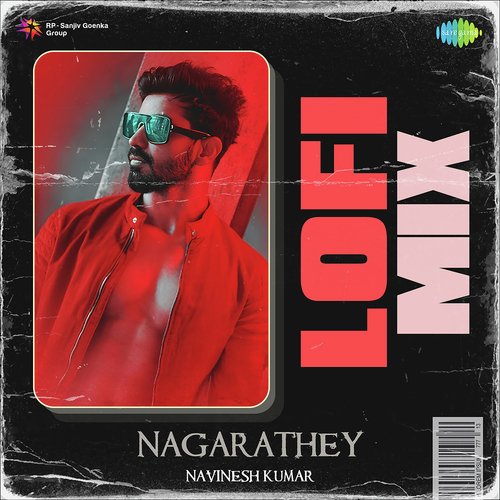 Nagarathey - Lofi Mix