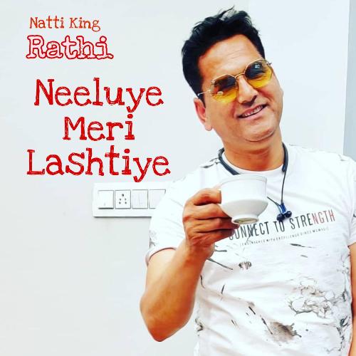 Neeluye Meri Lashtiye (Natti King Rathi)_poster_image