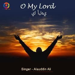 O My Lord-BC8fYBdTRns