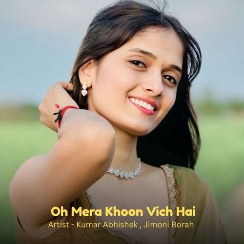 Oh Mera Khoon Vich Hai