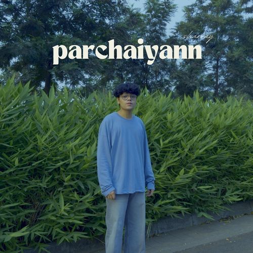 Parchaiyaan