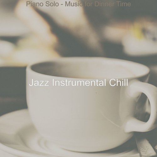 Piano Solo - Music for Dinner Time_poster_image