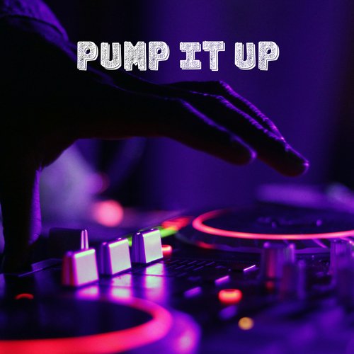 Pump It Up