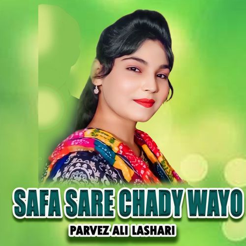 Safa Sare Chady Wayo