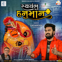 Swayambhu Hanuman - Sagardan Gadhavi