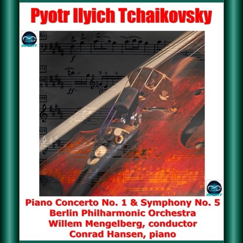 Tchaikovsky: Piano Concerto No. 1 &amp; Symphony No. 5_poster_image