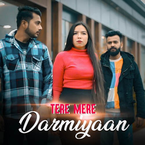 Tere Mere Darmiyaan