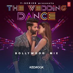 The Wedding Dance Bollywood Mix(Remix By Kedrock)