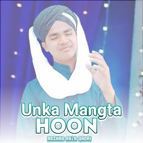 Unka Mangta Hoon