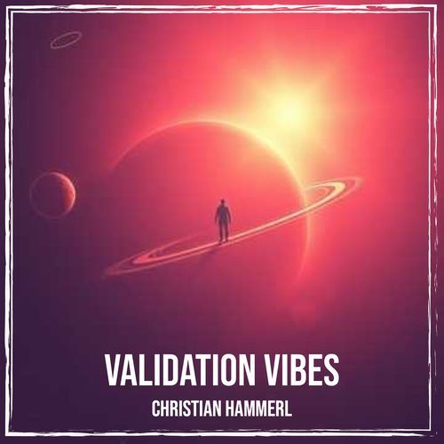 Validation Vibes cover art
