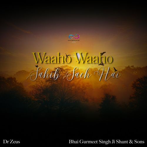 Waaho Waaho - Sahib Sach Hai