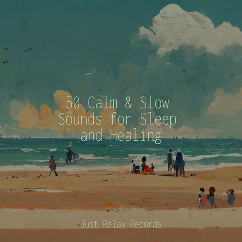 50 Calm & Slow Sounds for Sleep and Healing_poster_image