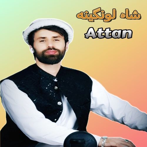 Attan Shah Lawangina