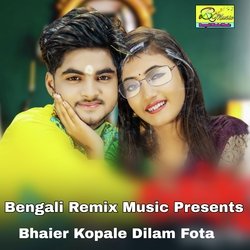 Bhaier Kopale Dilam Fota-Jl9SYhlRDn8