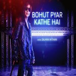Bohut Pyar Kathe Hai