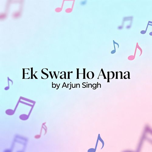 Ek Swar ho Apna