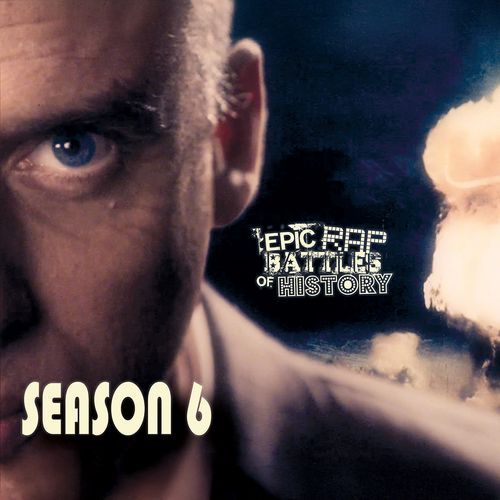Epic Rap Battles of History - Season 6