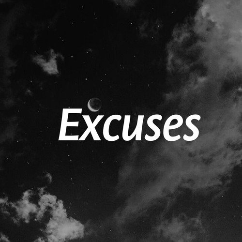 Excuses