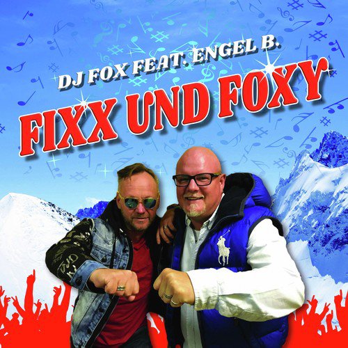 Fixx und Foxy