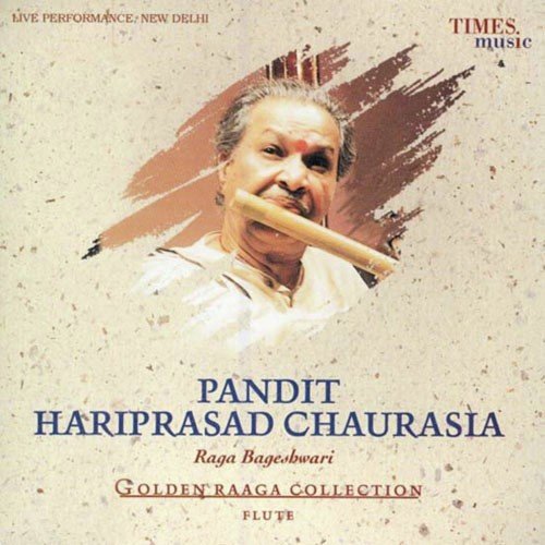 Golden Raaga Collection II - Pandit Hariprasad Chaurasia