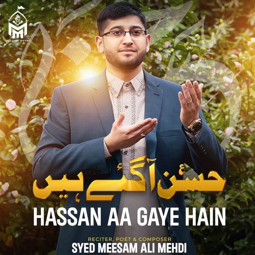 Hasan Aa Gaye Hain (Imam Hasan Manqabat)