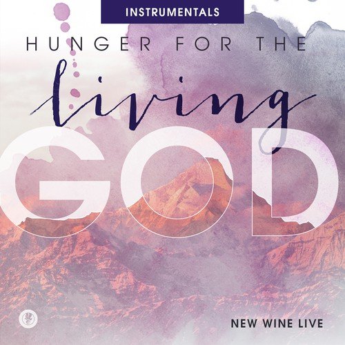Hunger For The Living God (Live)