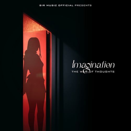 Imagination (The War of Thoughts)