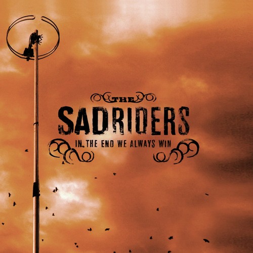 The Sad Riders
